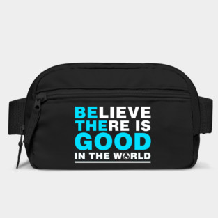 Be The Good In The World Bag