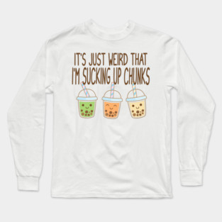 Sucking Up Chunks Boba Bubble Tea design Long Sleeve T-Shirt