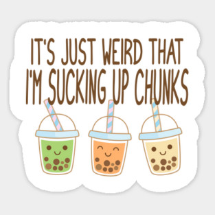 Sucking Up Chunks Boba Bubble Tea design Magnet