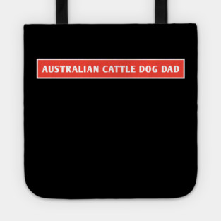 Australian Cattle Dog Tote