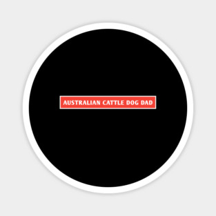 Australian Cattle Dog Magnet