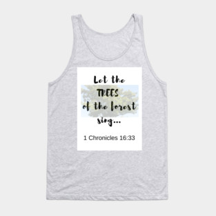 7Sparrows 1 Chronicles 16:33 Tank Top