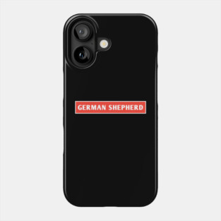 German Shepherd Phone Case