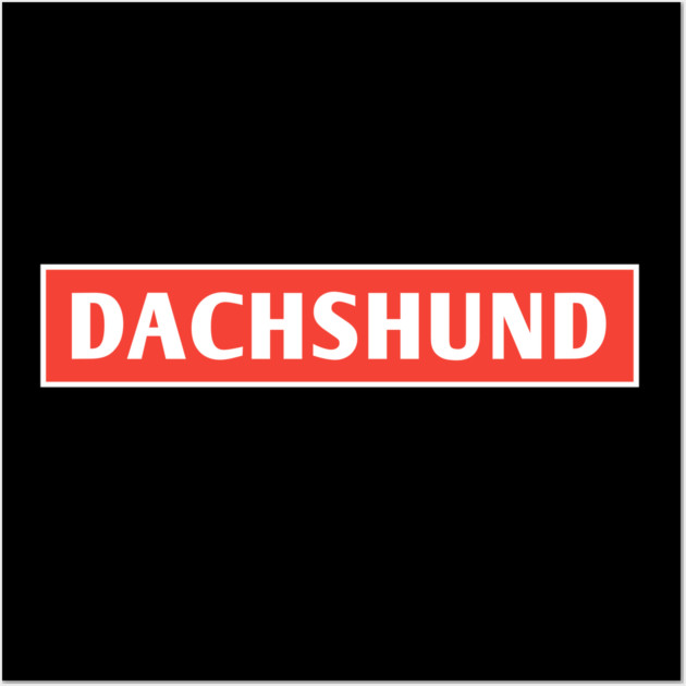 Dachshund Lover Wall Art by BlackMeme94
