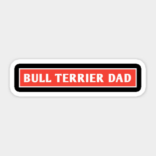 Bull Terrier Lover Sticker