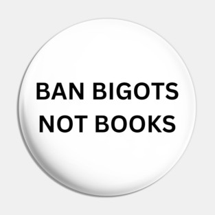 ban bigots not books Pin