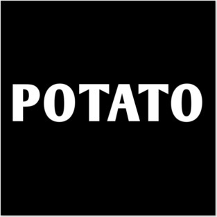 Potato Posters and Art