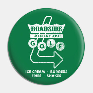 Roadside Miniature Golf (weathered) Pin