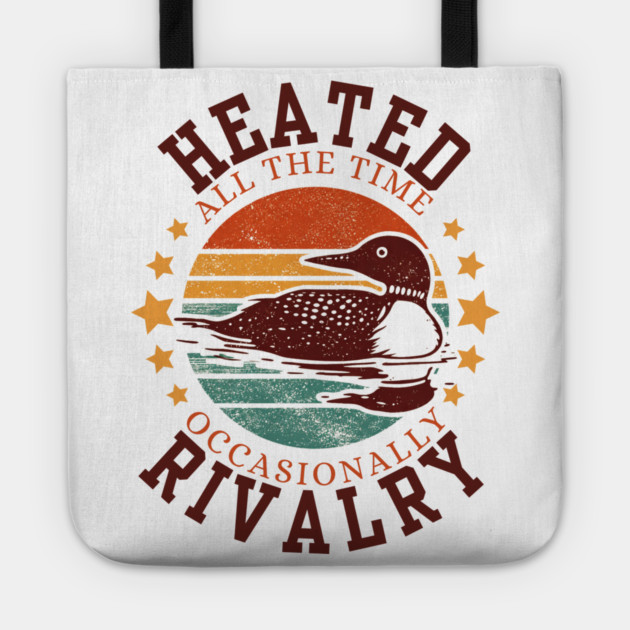 Heated-All-The-Time-Rivalry-Occasionally Tote by BlackMeme94