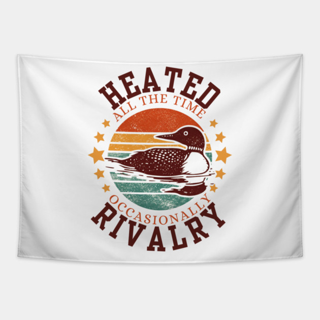 Heated-All-The-Time-Rivalry-Occasionally Tapestry by BlackMeme94
