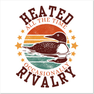 Heated-All-The-Time-Rivalry-Occasionally Posters and Art