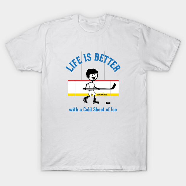 Life is Better with Hockey Hockey T-Shirt TeePublic
