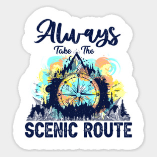 Always Take The Scenic Route Funny Adventure Hiking Camping Sticker