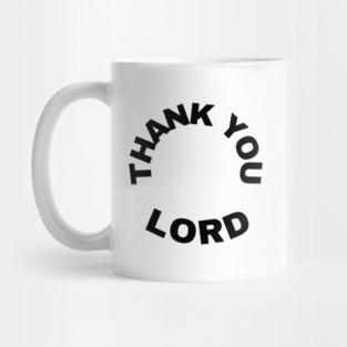 Thank You Lord - Thanksgiving Day Gift Mug