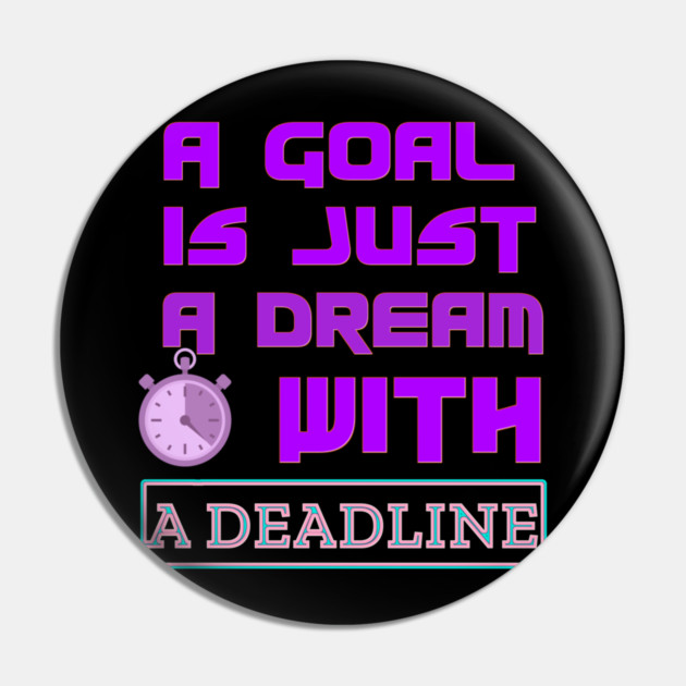 Set a Deadline to YOUR DREAMS to become GOALS! Black Hoodies Motiv Concepts Pin by MotiVVaTTi