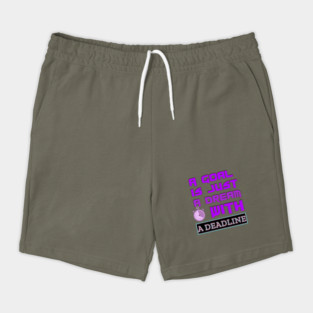 Set a Deadline to YOUR DREAMS to become GOALS! Black Hoodies Motiv Concepts Shorts