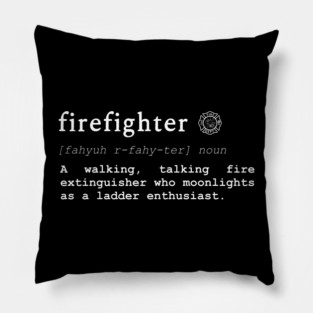 Funny Dictionary Definition Firefighter Pillow