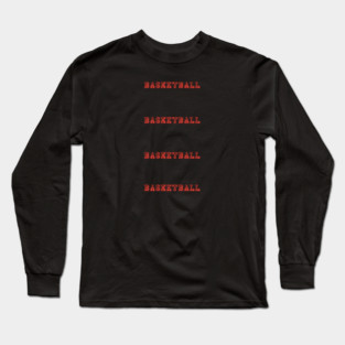 Basketball Lover Long Sleeve T-Shirt