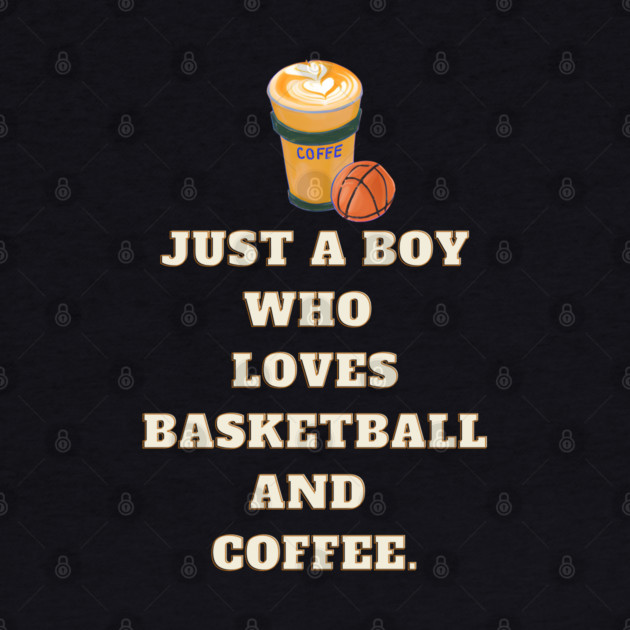 Just a boy who loves basketball and coffee by BlackMeme94