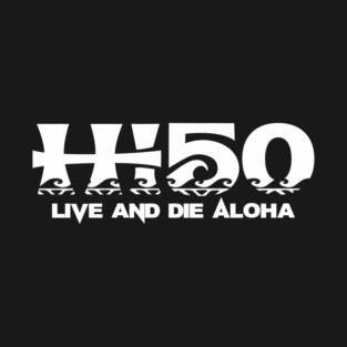 Live and Die with Aloha T-Shirt
