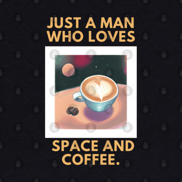 Just a man who loves space and coffee by BlackMeme94