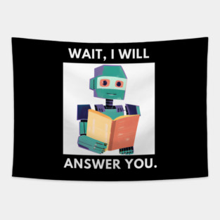 Artificial intelligence, Wait, I will answer you Tapestry