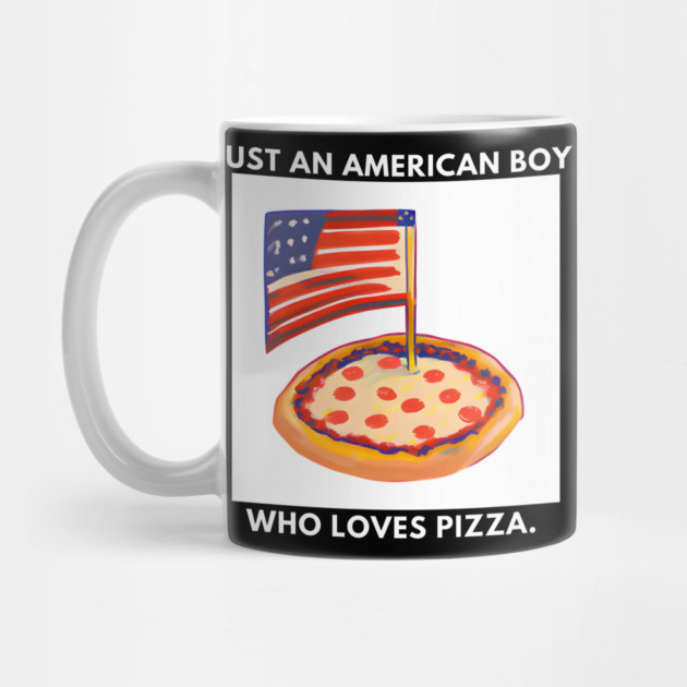 Just an american boy who loves pizza by BlackMeme94