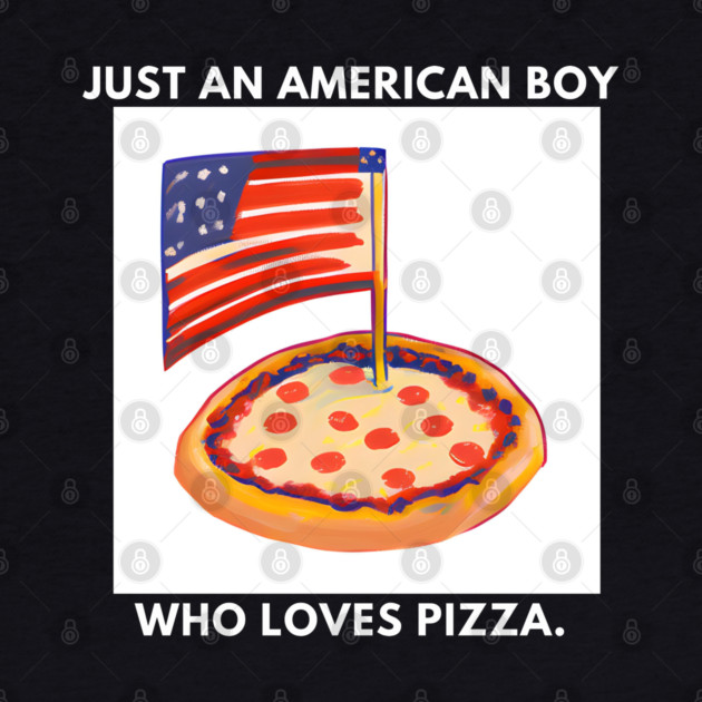 Just an american boy who loves pizza by BlackMeme94