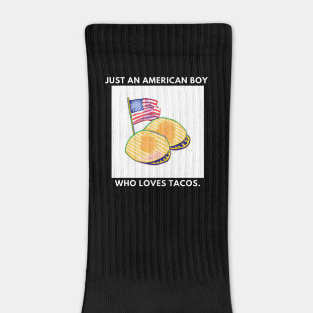 Just an american boy who loves tacos by BlackMeme94