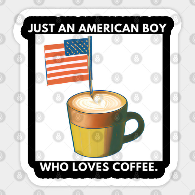 Just an american boy who loves coffee Sticker by BlackMeme94