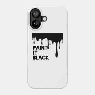 Paint It Black With Dripping Black Paint Art Phone Case