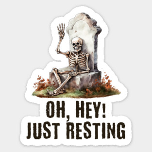Funny skeleton taking a rest design Sticker