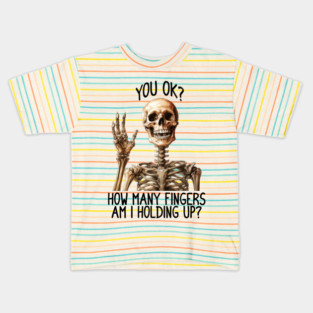 How Many Fingers Am I Holding funny skeleton Kids T-Shirt