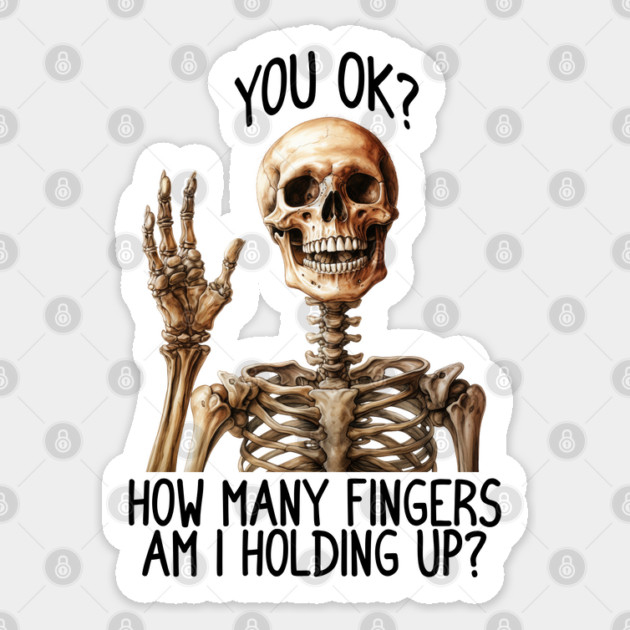 How Many Fingers Am I Holding funny skeleton Sticker by Luxinda