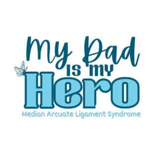 My Dad is my Hero (MALS) T-Shirt