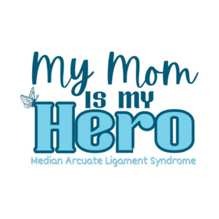 My Mom is my Hero (MALS) T-Shirt