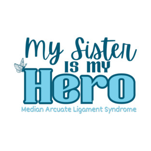 My Sister is my Hero (MALS) T-Shirt