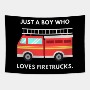 Just a boy who loves firetrucks Tapestry