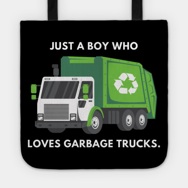 Just a boy who loves garbage trucks Tote by BlackMeme94