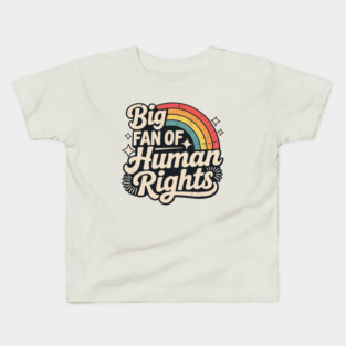 Big-Fan-of-Human-Rights Kids T-Shirt