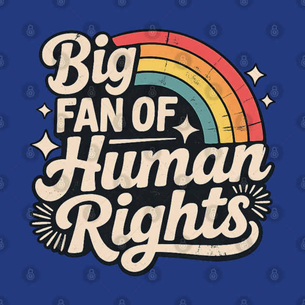 Big-Fan-of-Human-Rights by BlackMeme94