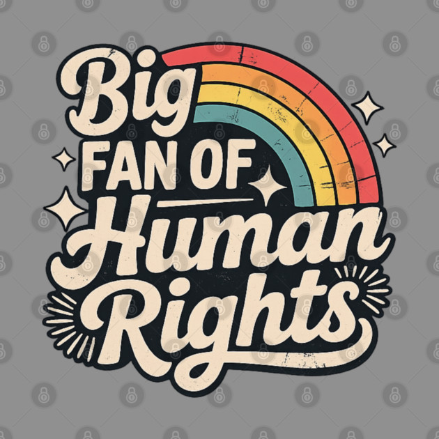 Big-Fan-of-Human-Rights by BlackMeme94
