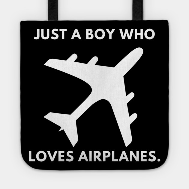 Just a boy who loves airplanes Tote by BlackMeme94