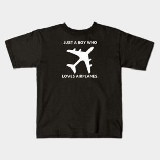 Just a boy who loves airplanes Kids T-Shirt