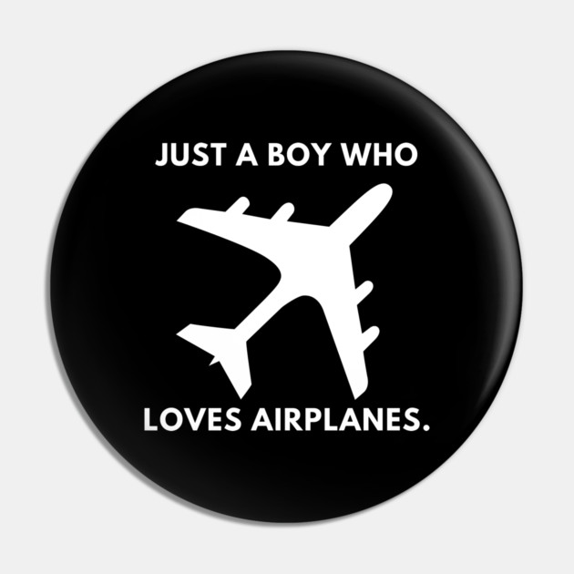 Just a boy who loves airplanes Pin by BlackMeme94