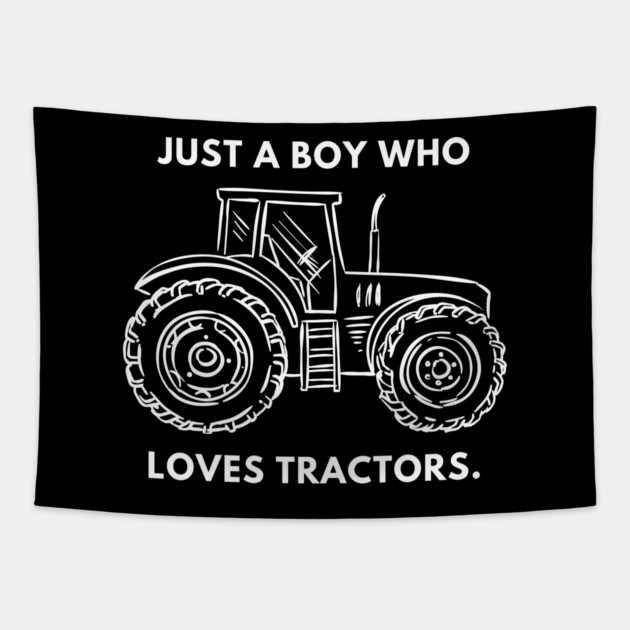 Just a boy who loves tractors Tapestry by BlackMeme94