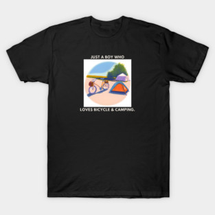 Just a boy who loves bicycle and camping T-Shirt
