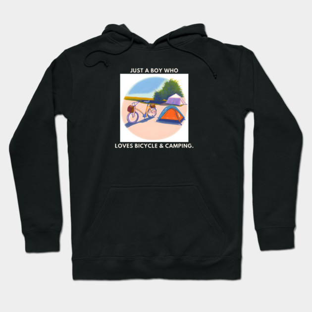 Just a boy who loves bicycle and camping Hoodie by BlackMeme94