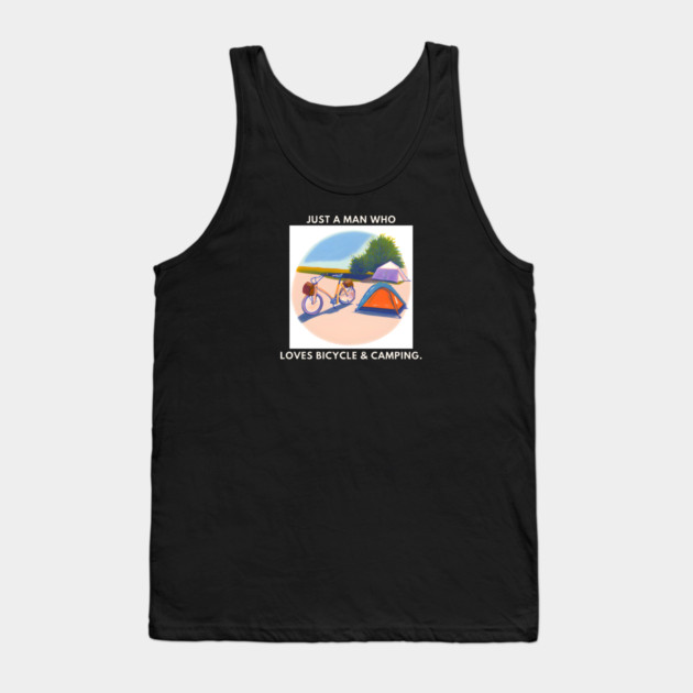 Just a man who loves bicycle and camping Tank Top by BlackMeme94