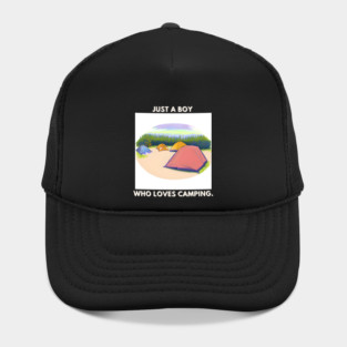 Just a boy who loves camping Hat